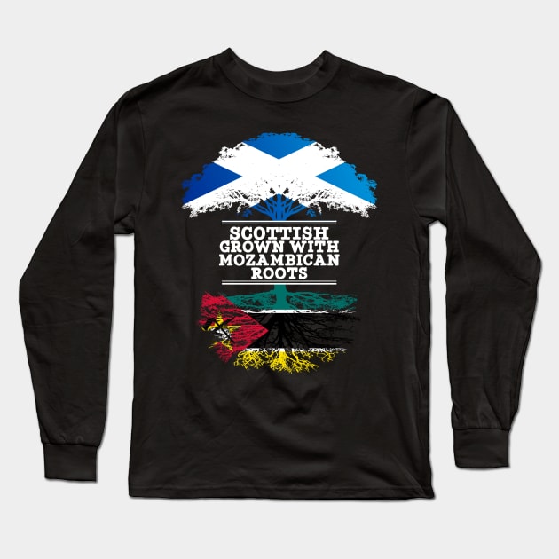 Scottish Grown With Mozambican Roots - Gift for Mozambican With Roots From Mozambique Long Sleeve T-Shirt by Country Flags